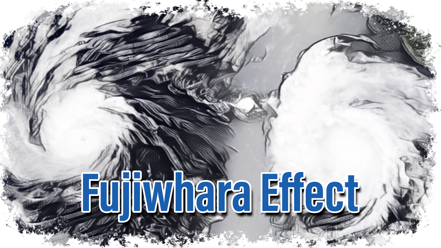 Fujiwhara Effect Gokulam Seek IAS