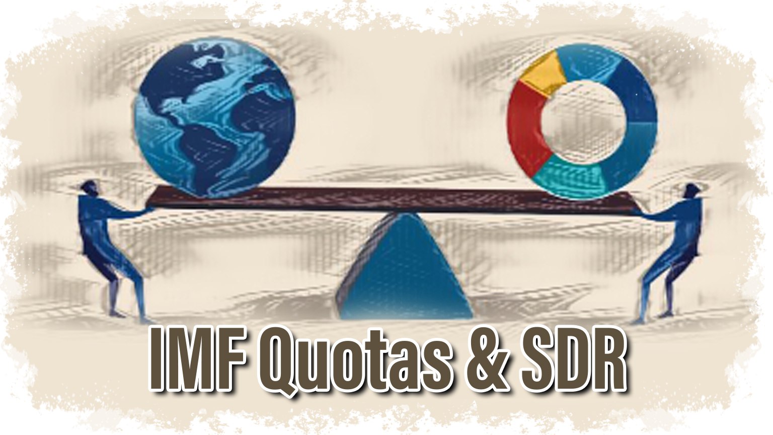 IMF Quotas And Special Drawing Rights (SDR) - Gokulam Seek IAS